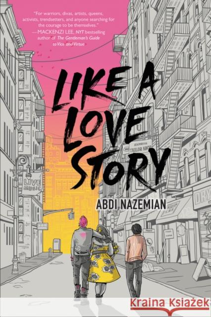 Like a Love Story Abdi Nazemian 9780062839367 Balzer & Bray/Harperteen - książka