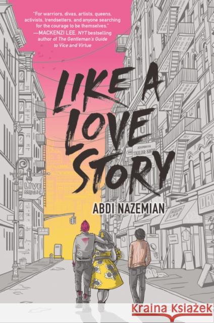 Like a Love Story Abdi Nazemian 9780062839374 HarperCollins - książka