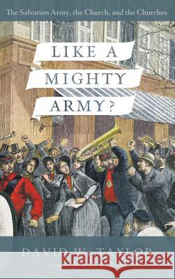 Like a Mighty Army? Mr David W Taylor, John H y Briggs 9781498227742 Pickwick Publications - książka