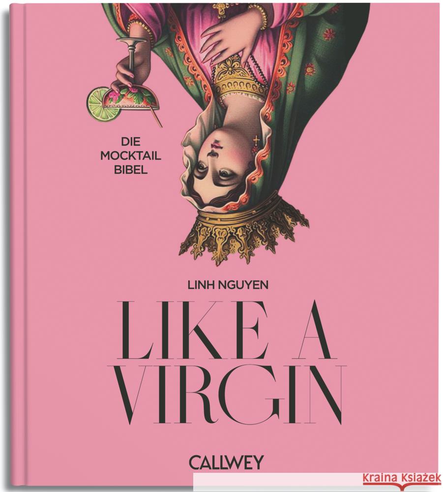 Like A Virgin Nguyen, Linh 9783766727879 Callwey - książka