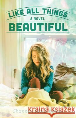 Like All Things Beautiful Shannon McCrimmon 9781512010039 Createspace - książka