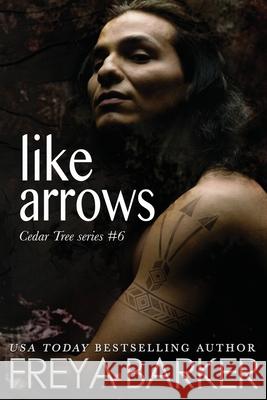 Like Arrows Freya Barker 9781988733210 Freya Barker - książka