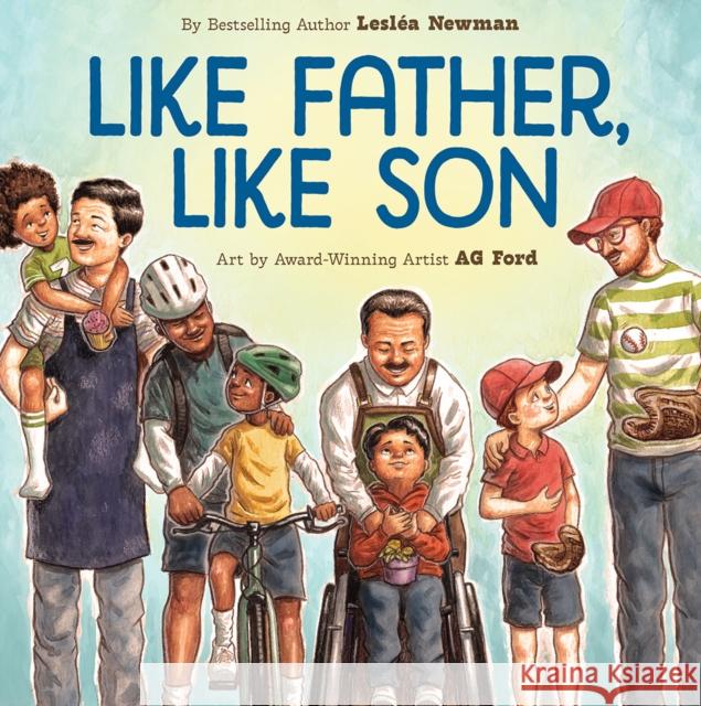 Like Father, Like Son: A Picture Book Leslea Newman 9781419740213 Abrams - książka