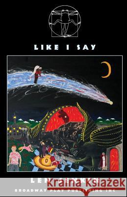 Like I Say Len Jenkin 9780881454123 Broadway Play Publishing Inc - książka