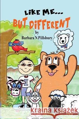 Like Me But Different Barbara Pillsbury 9781721617289 Createspace Independent Publishing Platform - książka