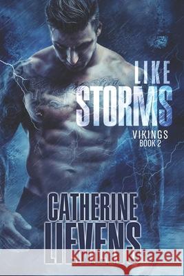 Like Storms Catherine Lievens 9781487426804 Extasy Books - książka