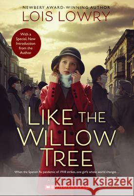 Like the Willow Tree Lois Lowry 9781338724325 Scholastic Inc. - książka