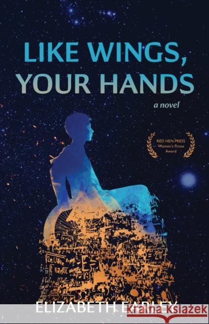 Like Wings, Your Hands  9781597098236 Red Hen Press - książka