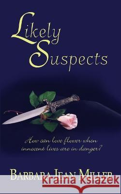 Likely Suspects Barbara Jean Miller 9781509249657 Wild Rose Press - książka