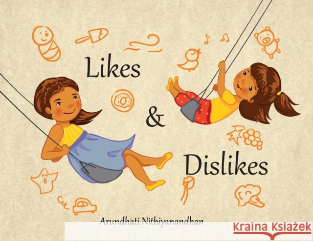 Likes and Dislikes Arundhati Nithiyanandhan   9789388459136 White Falcon Publishing - książka