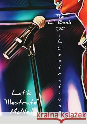 Lil Book Of iLLicit Thoughts Latik McNeil 9781716236037 Lulu.com - książka