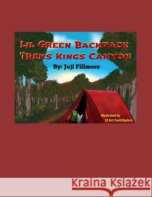 Lil Green Backpack Treks Kings Canyon Joji Fillmore 9781983119576 Independently Published - książka