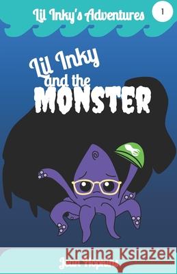 Lil Inky and the Monster Laura Flores Jean Hopkins 9781514774052 Createspace Independent Publishing Platform - książka