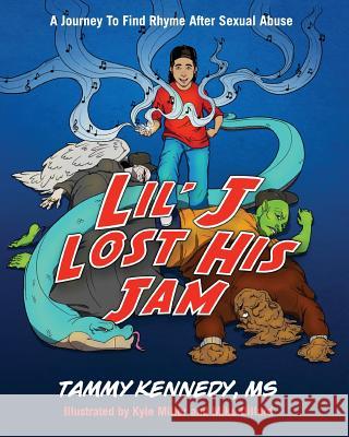 Lil' J Lost His Jam Tammy Helena Kennedy 9780991084142 King's Treasure Box Ministries - książka