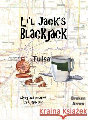 Li'l Jack's Blackjack T. Lynn Jax T. Lynn Jax 9780974389066 T. Lynn Jax - książka