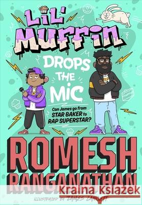 Lil' Muffin Drops the Mic Romesh Ranganathan 9780241493250 Penguin Random House Children's UK - książka