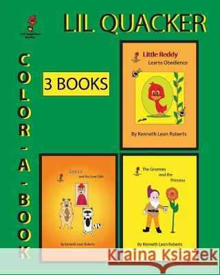 Lil Quacker Color-A-Book MR Kenneth Leon Roberts 9781511562638 Createspace - książka