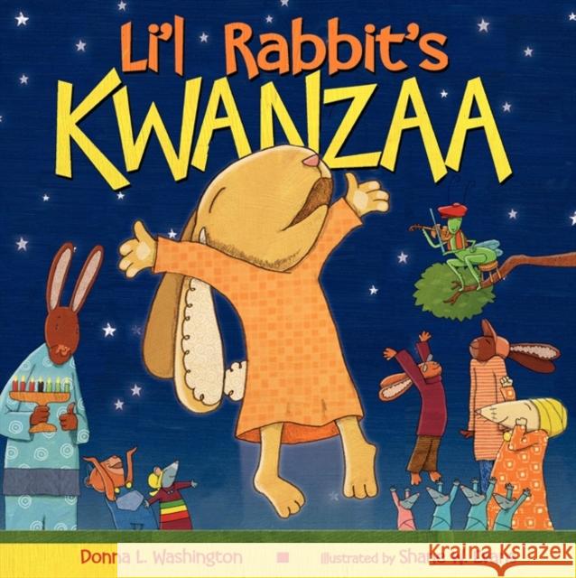 Li'l Rabbit's Kwanzaa: A Kwanzaa Holiday Book for Kids Washington, Donna L. 9780060728168 Katherine Tegen Books - książka