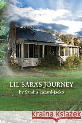 Lil Sara's Journey Sandra L. Jacko 9781500756260 Createspace - książka