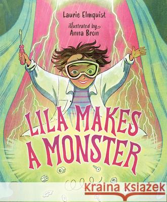 Lila Makes a Monster Laurie Elmquist Anna Bron 9781459840355 Orca Book Publishers - książka
