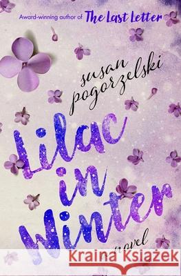 Lilac in Winter Susan Pogorzelski 9780988875173 Brown Beagle Books - książka