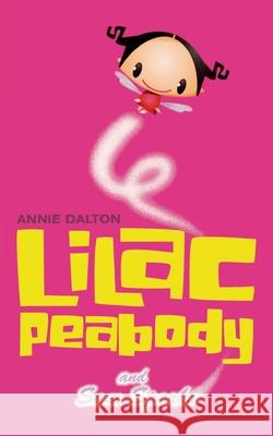 Lilac Peabody and Sam Sparks Annie Dalton 9780007137718 HARPERCOLLINS PUBLISHERS - książka