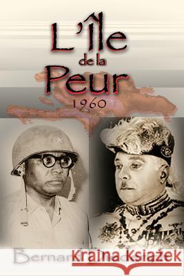 l'ile de la Peur: 1960 Diederich, Bernard 9789993503118 Editions Henri DesChamps - książka