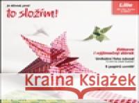 Lilie - Už víte, komu ji dáte? David ÄŒÃ­Å¾ek 9788090549616 Origamica - książka