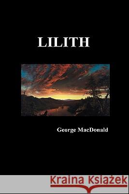 Lilith George MacDonald 9781849029223 Benediction Classics - książka