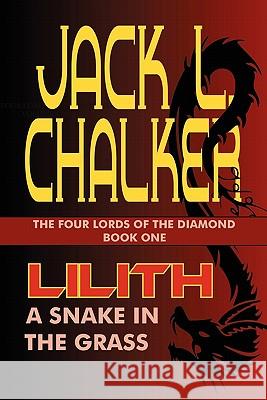 Lilith: A Snake in the Grass Jack L Chalker 9781612420226 Phoenix Pick - książka