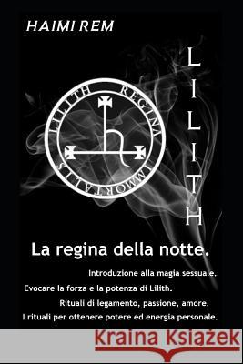 Lilith, La Regina Della Notte Haimi Rem 9781791948696 Independently Published - książka