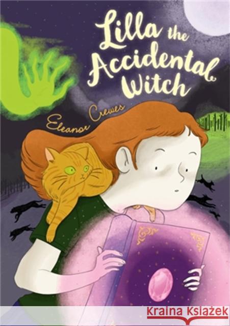 Lilla the Accidental Witch Eleanor Crewes 9780316538824 Little, Brown & Company - książka