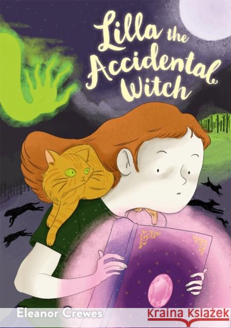 Lilla the Accidental Witch Eleanor Crewes 9780316538848 Little, Brown & Company - książka
