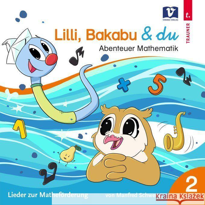 Lilli, Bakabu & du  9783903300897 1 Vermes-Verlag - książka