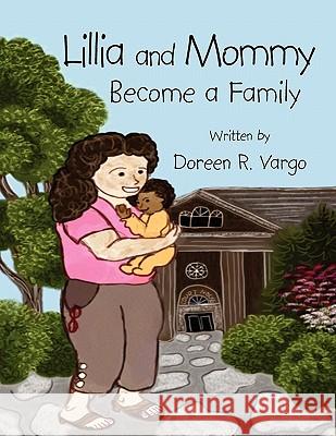 Lillia and Mommy Doreen R. Vargo 9781453517567 Xlibris Corporation - książka