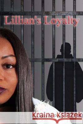 Lillian's Loyalty Julia N. Paige Ernest L. Smith 9781976327438 Createspace Independent Publishing Platform - książka