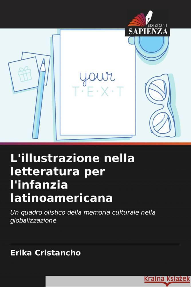 L'illustrazione nella letteratura per l'infanzia latinoamericana Cristancho, Erika 9786206549437 Edizioni Sapienza - książka