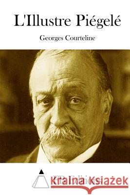 L'Illustre Piégelé Fb Editions 9781514248393 Createspace - książka