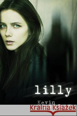 Lilly Kevin Andrew 9781539641223 Createspace Independent Publishing Platform - książka