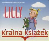 Lilly : Ein Bilderbuch über kindliche Gefühle für Mädchen Enders, Ursula; Wolters, Dorothee 9783931067984 Zartbitter - książka