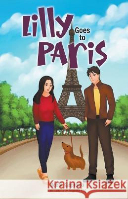 Lilly Goes to Paris Bobbi Kasproski 9798885311847 Booklocker.com - książka