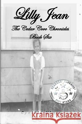 Lilly Jean: The Cedar Cove Chronicles, Book Six Cynthia Ulmer 9781477531907 Createspace - książka