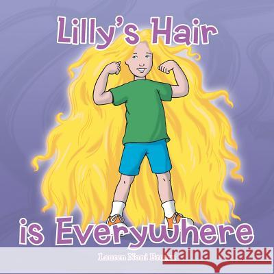 Lilly's Hair is Everywhere Lauren Noni Brown 9781524622602 Authorhouse - książka