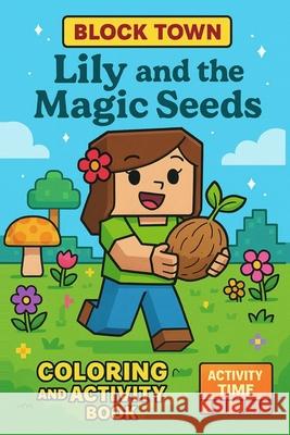 Lily and the Magic Seeds: Cute Drawing, Mazes, Comics, and Colouring Fun for Children Maya Esm 9789698292041 Paperback - książka