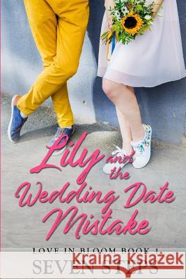 Lily and the Wedding Date Mistake Seven Steps 9781093586534 Independently Published - książka