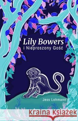 Lily Bowers i Nieproszony Gośc Lohmann, Jess 9783982063997 Ethical Brand Marketing - książka