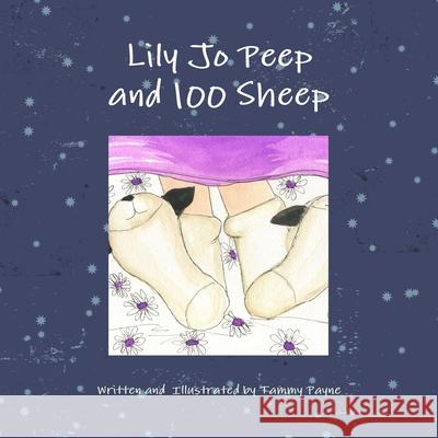 Lily Jo Peep Tammy Payne 9781105417450 Lulu.com - książka