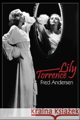 Lily Torrence Fred Andersen   9781736845400 Alfred Andersen - książka