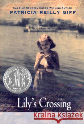 Lily's Crossing Patricia Reilly Giff Reilly Giff 9780440414537 Yearling Books - książka
