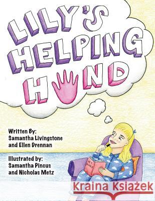 Lily's Helping Hand First Team 1676 Th Samantha Livingstone Kevin Killian 9781530919154 Createspace Independent Publishing Platform - książka